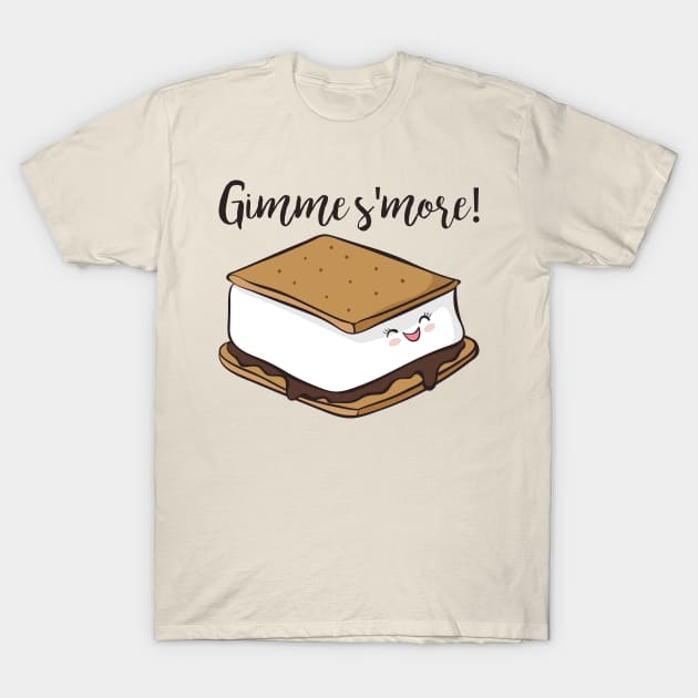 Gimme S'More- Cute Camping Gift T-Shirt by Dreamy Panda Designs